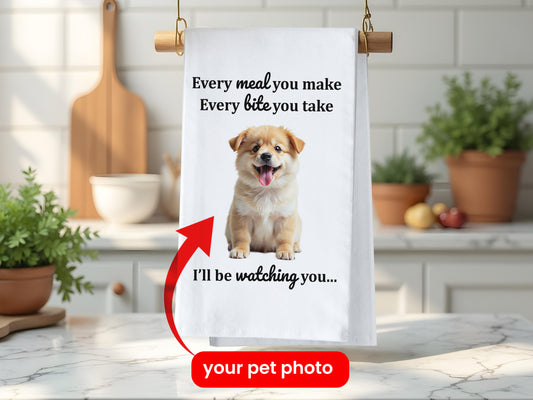 Personalized Pet Kitchen Towel, Personalized Dog Towel, Custom Pet Towel Every Meal You Make Every Bite - Funny Personalized Pet Lover Gift