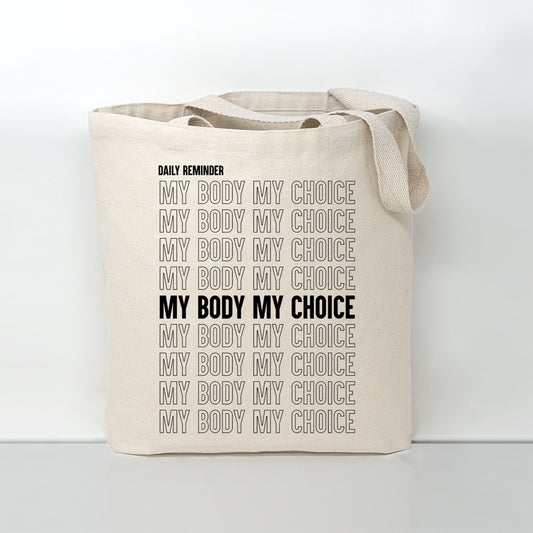 My Body My Choice Tote Bag, Women Gift, Feminist Tote Bag, Reproductive Rights, Protect Roe V. Wade Shirts, Women Power