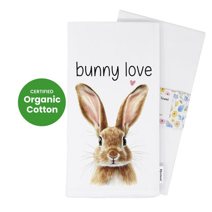 Easter Bunny Kitchen Towel - Bunny Love Cute Rabbit themed Gift for Easter & Spring Decor - Flour Sack Organic Cotton Tea Towel